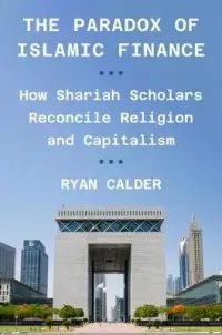 在飛比找博客來優惠-The Paradox of Islamic Finance
