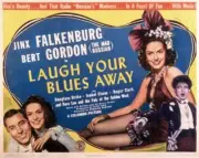 Laugh Your Blues Away poster Johnny Mitchell Jinx Falkenburg Bert - Old Photo