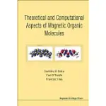 THEORETICAL AND COMPUTATIONAL ASPECTS OF MAGNETIC ORGANIC MOLECULES