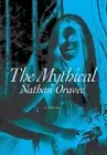 The Mythical by Nathan Oravec (English) Hardcover Book