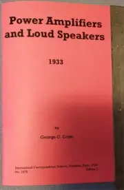 Antique radio BooK - Power Amplifiers and Loud Speakers – 1933 – reprint