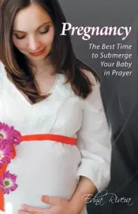 在飛比找博客來優惠-Pregnancy: The Best Time to Su