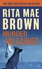 Murder Unleashed: A Novel (Mags Rogers) by Rita Mae Brown [Paperback]