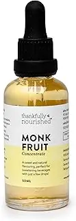 Thankfully Nourished Monk Fruit Concentrate 50ml