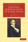 Personal Reminiscences of Henry Irving by Bram Stoker (English) Paperback Book