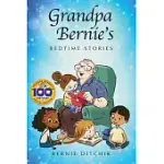 GRANDPA BERNIE’S BEDTIME STORIES: 100TH BIRTHDAY SPECIAL EDITION