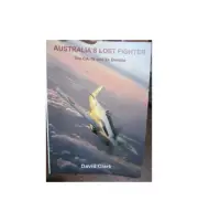 Australia's WW2 Lost Fighter The CA15 RAAF Book