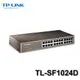 【MR3C】有問有便宜 含稅開發票 TP-Link TL-SF1024D 24埠網路交換器