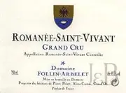 Domaine Follin Arbelet - Romanee St Vivant Grand Cru - 2016