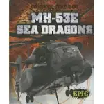 MH-53E SEA DRAGONS