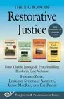 The Big Book of Restorative Justice: Four Classic Justice & Peacebuilding Books