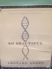 So Beautiful by Leonard Sweet 6 CD set