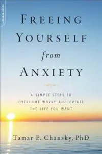 在飛比找博客來優惠-Freeing Yourself from Anxiety: