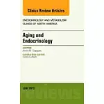 AGING AND ENDOCRINOLOGY, AN ISSUE OF ENDOCRINOLOGY AND METABOLISM CLINICS