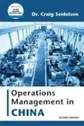 Operations Management in China by Craig Seidelson [Paperback]