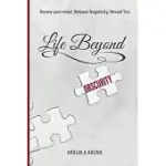 LIFE BEYOND OBSCURITY: RENEW YOUR MIND, RELEASE NEGATIVITY, REVEAL YOU