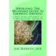 Sprouting: The Beginners Guide to Growing Sprouts!