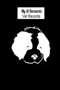 在飛比找博客來優惠-My St Bernards Vet Records: St