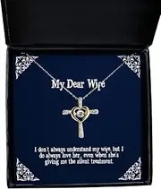 I don't always understand my wife, but I do always love her Wife Cross Dancing Necklace, Perfect Wife Present, Jewelry For Wife, Unique wife presents, Unique gift ideas for wife, Best wife presents, Thoughtful, Silver Plated Zinc, Cubic Zirconia