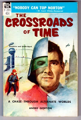 THE CROSSROADS OF TIME by ANDRE NORTON in VF+ cond a 1956 ACE VINTAGE PAPERBACK!