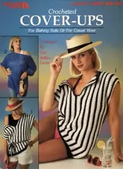 Crocheted COVER-UPS for Bathing suits or Casual Wear Crochet Leaflet 600 NOS