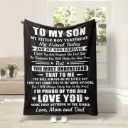 To My Son From Mom And Dad I Love You More Than Anything In The World Blanket