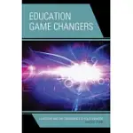 EDUCATION GAME CHANGERS: LEADERSHIP AND THE CONSEQUENCE OF POLICY PARADOX