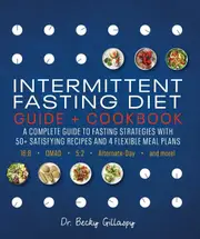 Intermittent Fasting Diet Guide and Cookbook