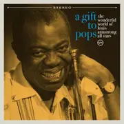 Wonderful World Of Louis Armstrong-A Gift To Pops CD