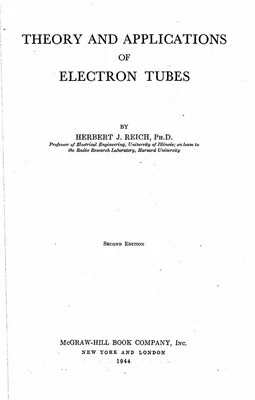 REICH - THEORY AND APPLICATIONS OF ELECTRON TUBES 1944 PDF