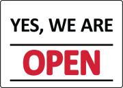 YES, WE'RE OPEN BLACK RED| Laminated Vinyl Decal Sticker Label
