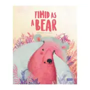 Sassi Big Feelings Books - Timid as a Bear
