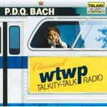 PDQ 巴哈 古典脫口秀 PDQ BACH WTWP CLASSICAL TALKITY 80295