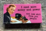 Blue Q Gum 16 Pieces Two Packs I need More Money and Power Less from you People