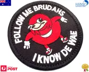 Follow Me I Know De Wae Hook & Loop Embroidered Patch Flag Funny Meme Gaming