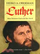 在飛比找三民網路書店優惠-Luther ─ Man Between God And T