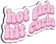 Hot Girls Hit Curbs Magnet – 5-Inch Vinyl Fridge or Car Decor – Funny Pink Aesthetic Magnet for Lockers, Toolboxes, or Girls Who Can’t Park - KCM0234