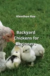 在飛比找博客來優惠-Backyard Chickens for Beginner