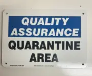 Quality Assurance Safety Sign: Quarantine Area, 10”x7”metal MQTL942