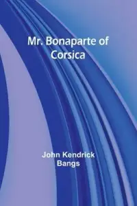 在飛比找博客來優惠-Mr. Bonaparte of Corsica