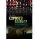 Exposed Science: Genes, The Environment, and The Politics of Population Health