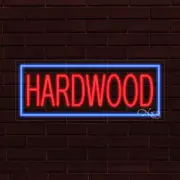 NEW "HARDWOOD" w/BORDER 30x12x1 INCH LED FLEX WINDOW/WALL INDOOR SIGN 30560