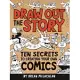 Draw Out the Story: Ten Secrets to Creating Your Own Comics