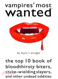 在飛比找三民網路書店優惠-Vampires' Most Wanted: The Top