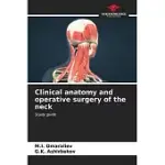 CLINICAL ANATOMY AND OPERATIVE SURGERY OF THE NECK