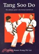 在飛比找三民網路書店優惠-Tang Soo Do: The Ultimate Guid