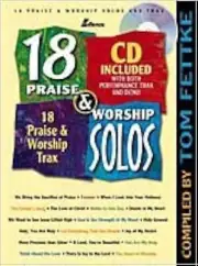 18 PRAISE & WORSHIP SOLOS AND TRAX BOOK/CD PIANO/VOCAL MEDIUM/HIGH VOICE FETTKE