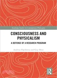 在飛比找三民網路書店優惠-Consciousness and Physicalism 