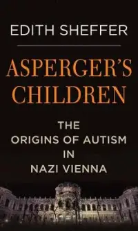 在飛比找博客來優惠-Asperger’s Children: The Origi