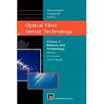 OPTICAL FIBER SENSOR TECHNOLOGY: DEVICES AND TECHNOLOGY